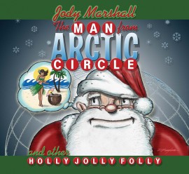 Jody Marshall The Man From Arctic Circle